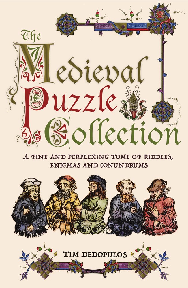 The Medieval Puzzle Collection: A Fine Perplexing Tome of Riddle