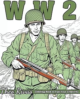 WW2 Coloring Book: An Illustrated WWII Coloring Book Celebrating the Influence of Airplanes, Tanks, Armored Vehicles, and Naval Ships in Defining the War