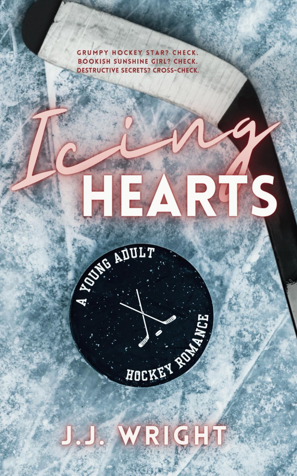 Icing Hearts: A Young Adult Hockey Romance