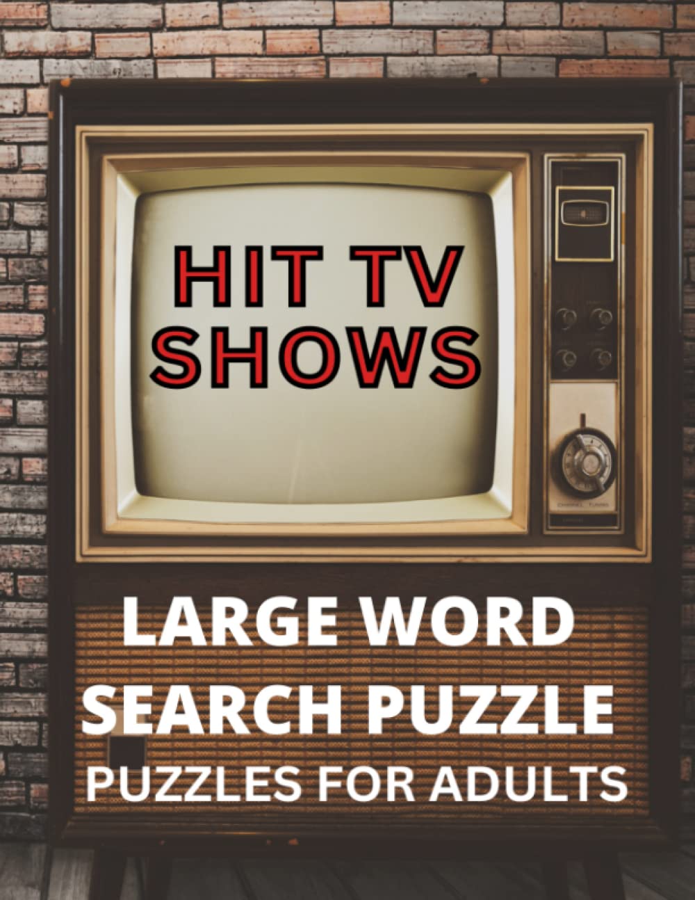 Independently published HIT TV SHOWS LARGE PRINT WORD SEARCH PUZZLES FOR ADULTS