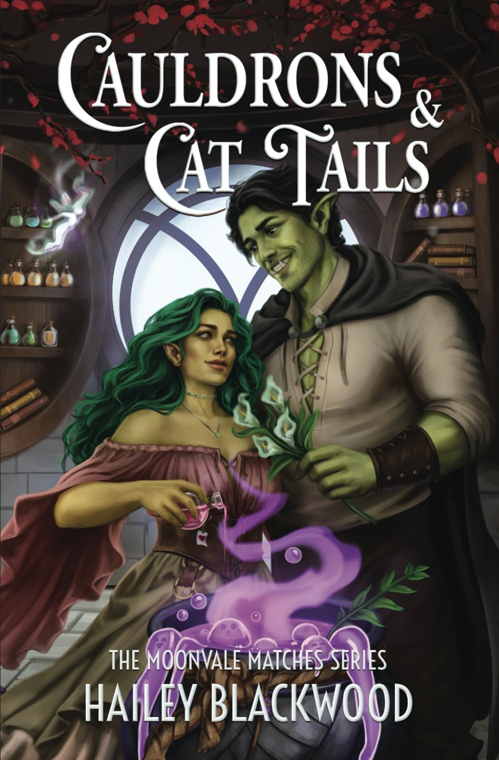 Cauldrons and Cat Tails: A Cozy Fantasy Romance (Moonvale Matches)