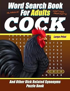 Word Search Book For Adults - COCK - Large Print - And Other Dick Related Synonyms - Puzzle Book: Funny Offensive Bad Cuss Words - NSFW