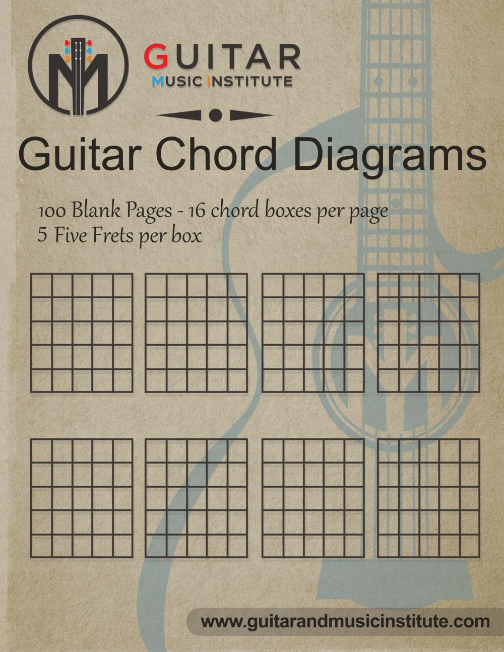 Guitar Chord Diagrams: 100 Pages - 16 chord boxes per page five frets per box: Blank Chord Box Book For Guitarists (Guitar Resources Series)