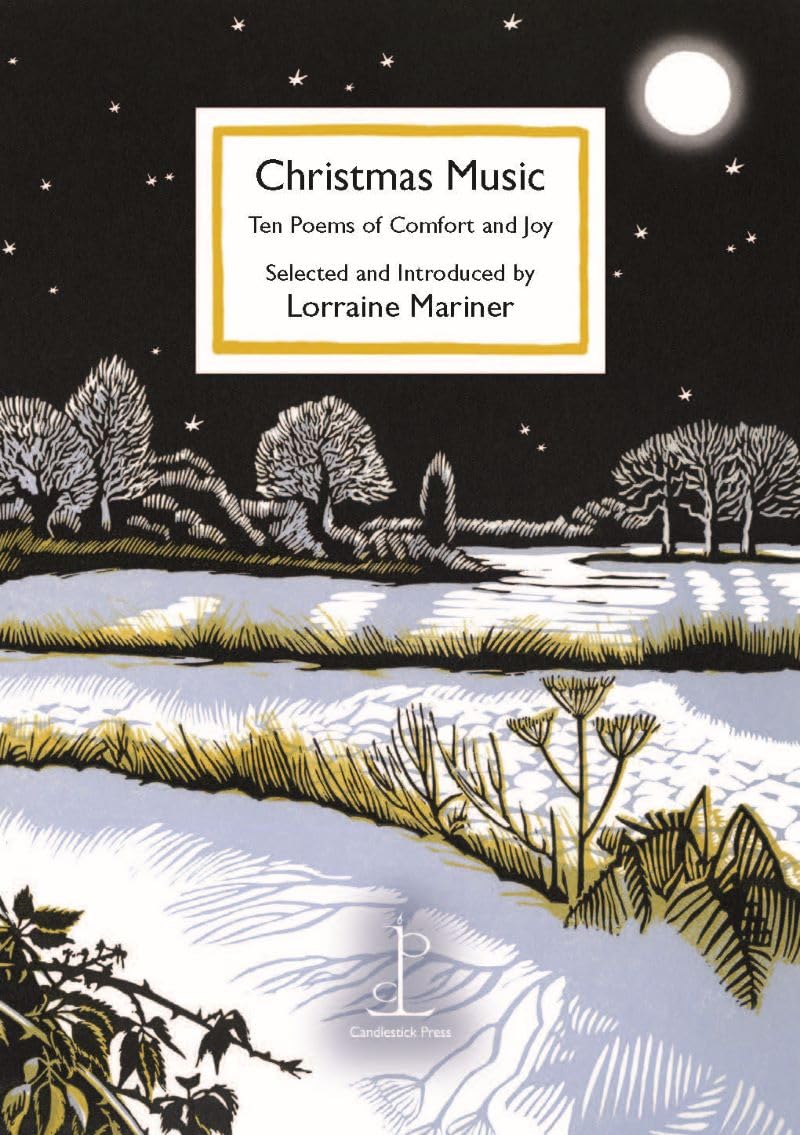 Christmas Music: Ten Poems of Comfort and Joy