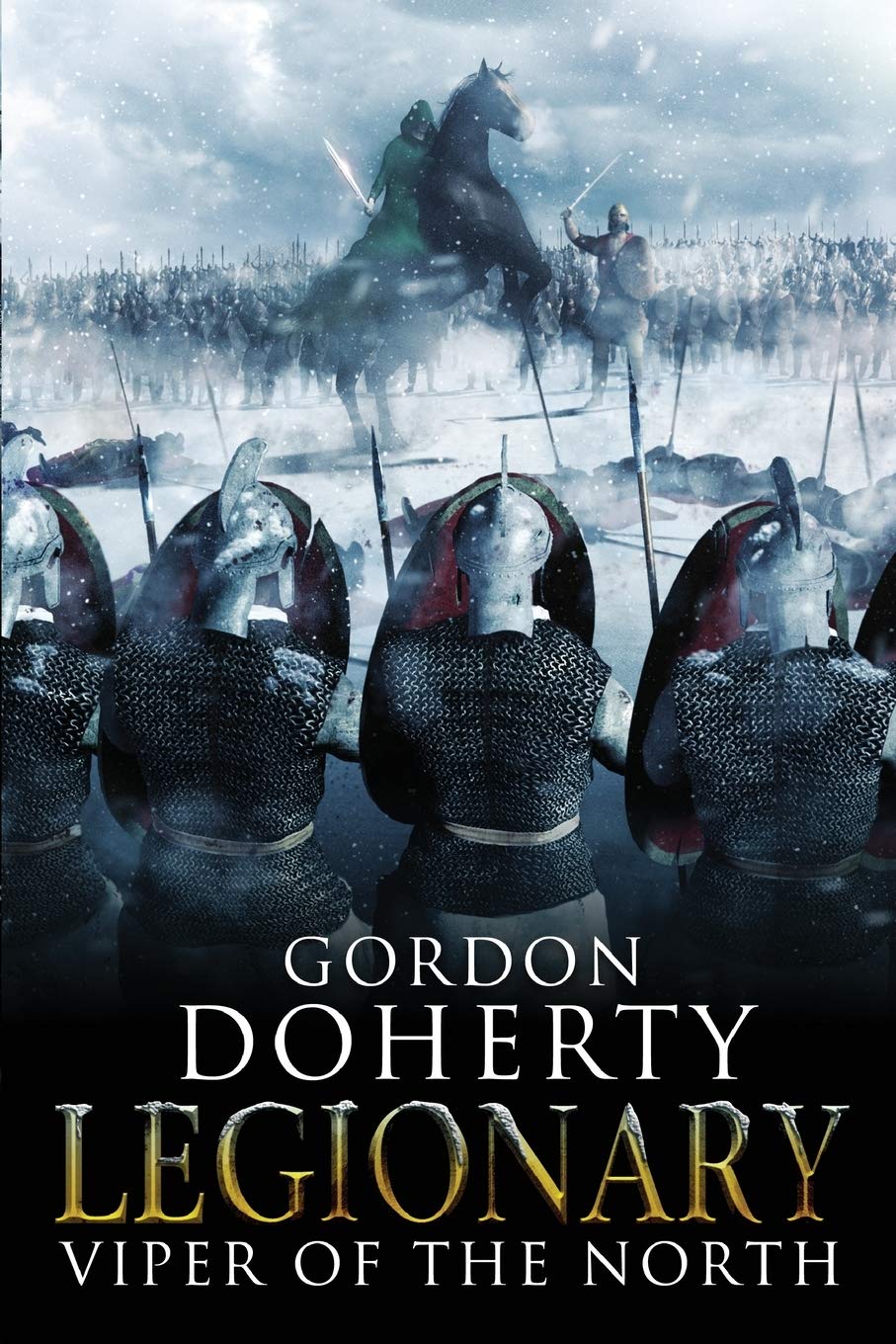Legionary: Viper of the North: Volume 2