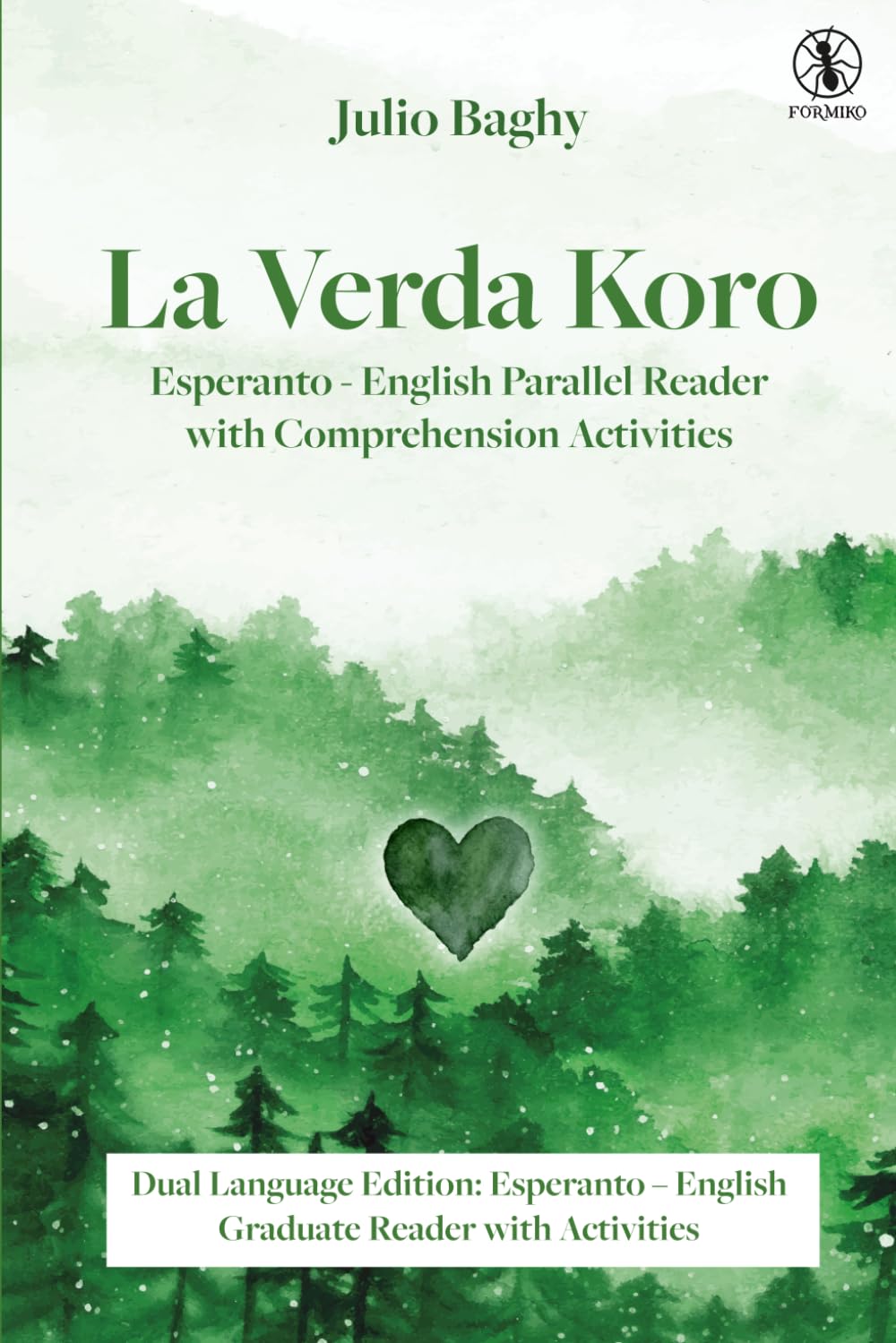 La Verda Koro: Esperanto - English Parallel Reader: Dual Language Edition: Esperanto - English Graduate Reader with Comprehension Activities and Interactive Questions