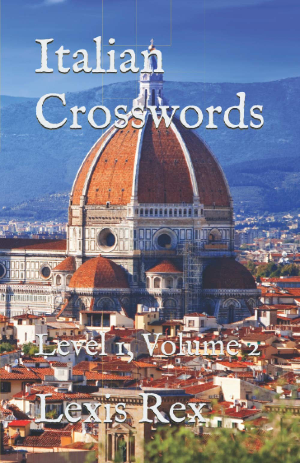 Italian Crosswords: Level 1, Volume 2