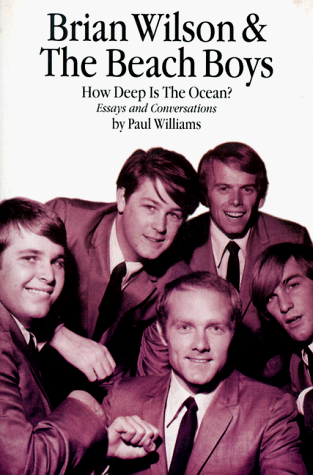 Brian Wilson & the Beach Boys: How Deep Is the Ocean? Brian Wilson & the Beach Boys: How Deep Is the Ocean?