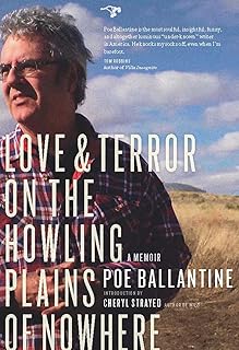 Love and Terror on the Howling Plains of Nowhere: A Memoir