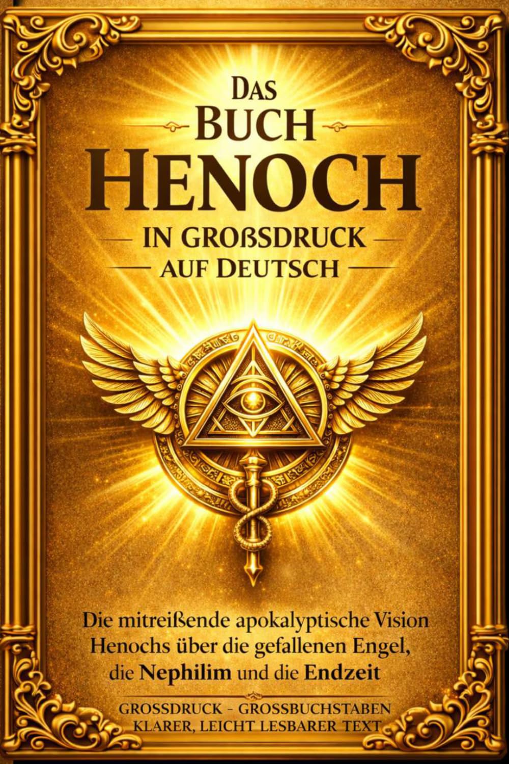 Das Buch Henoch in Großdruck auf Deutsch: Auch bekannt als das äthiopische Henoch oder das Buch Henoch, ein alter Text außerhalb des biblischen ... Engel offenbart, die himmlischen Geheimnisse.