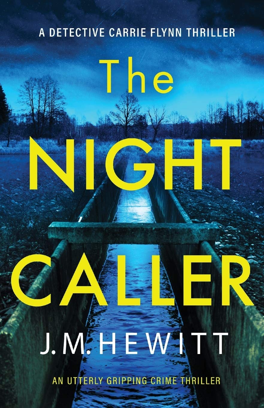 The Night Caller: An utterly gripping crime thriller: 1 (Detective Carrie Flynn)