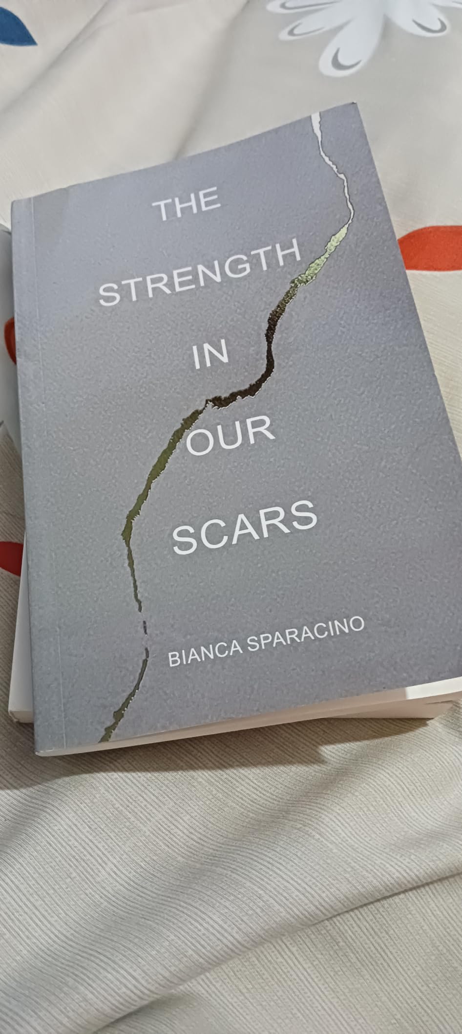 The Strength In Our Scars eBook : Sparacino, Bianca, Catalog, Thought ...
