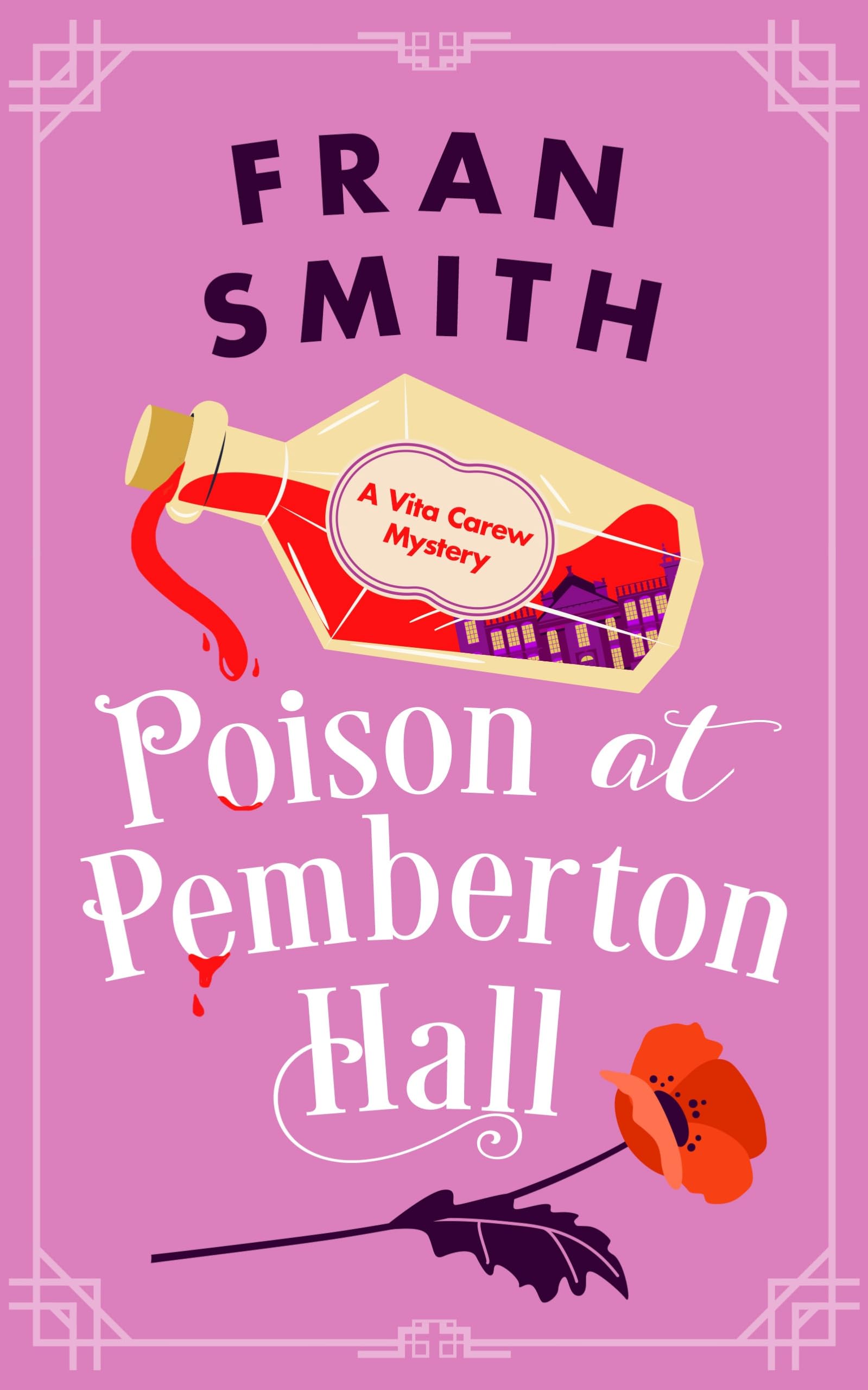 Poison at Pemberton Hall: A Cozy Historical Mystery: 1 (Vita Carew Mysteries)