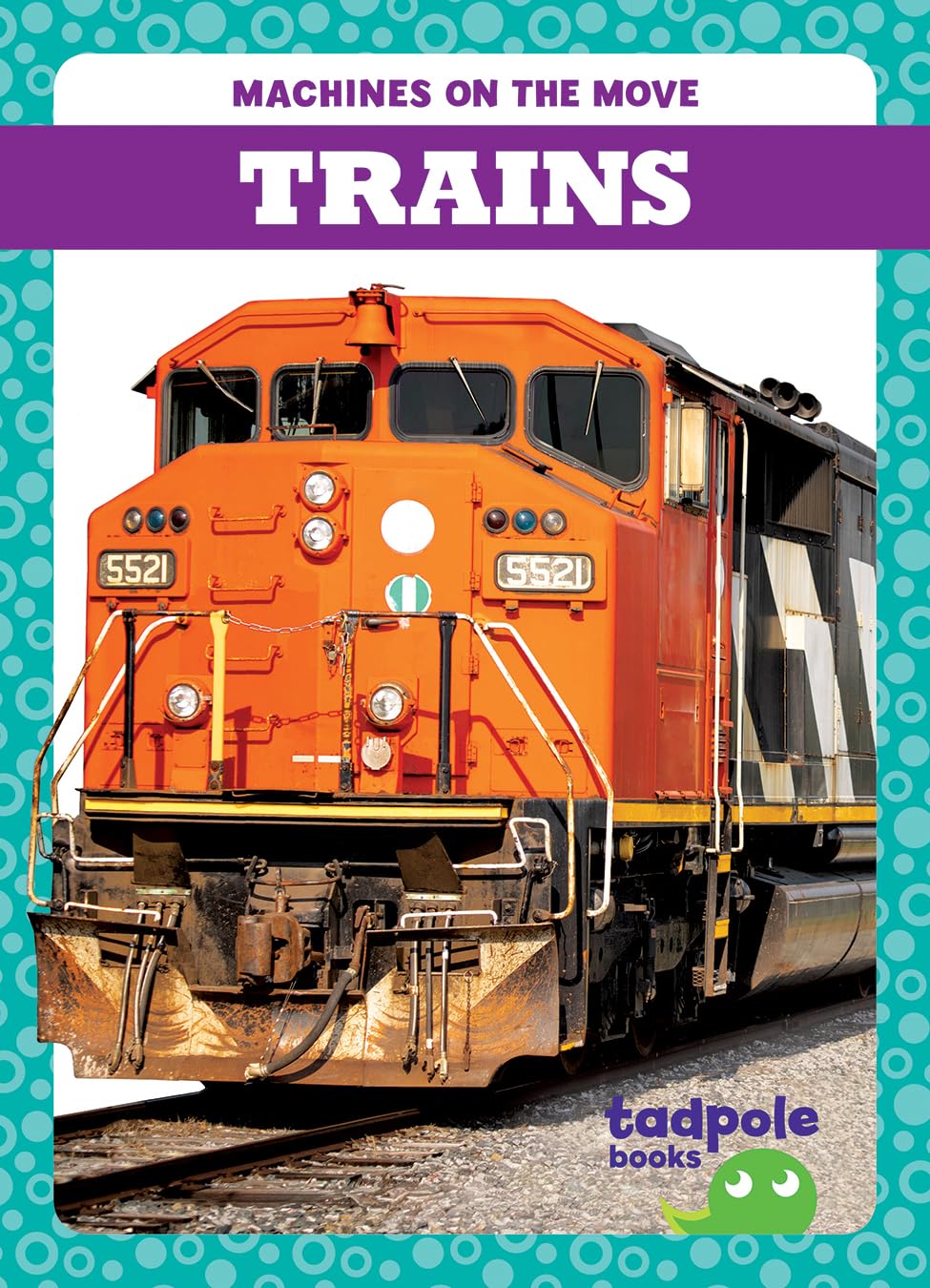Trains (Machines on the Move)      Library Binding – January 1, 2026