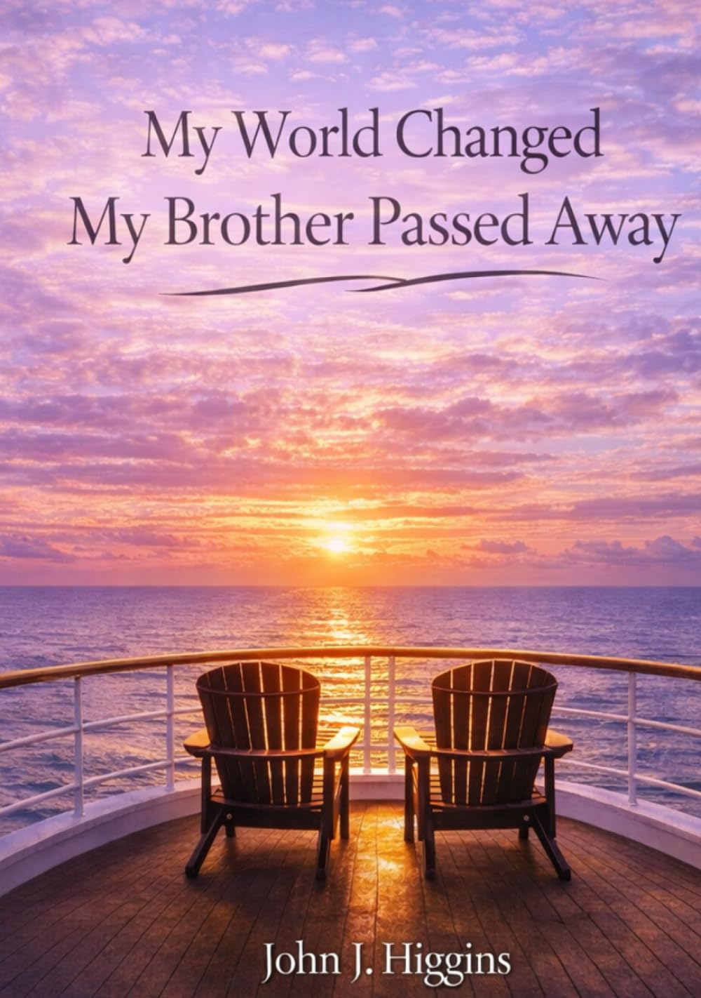 My World Changed My Brother Passed Away (My World Changed Comfort Series)