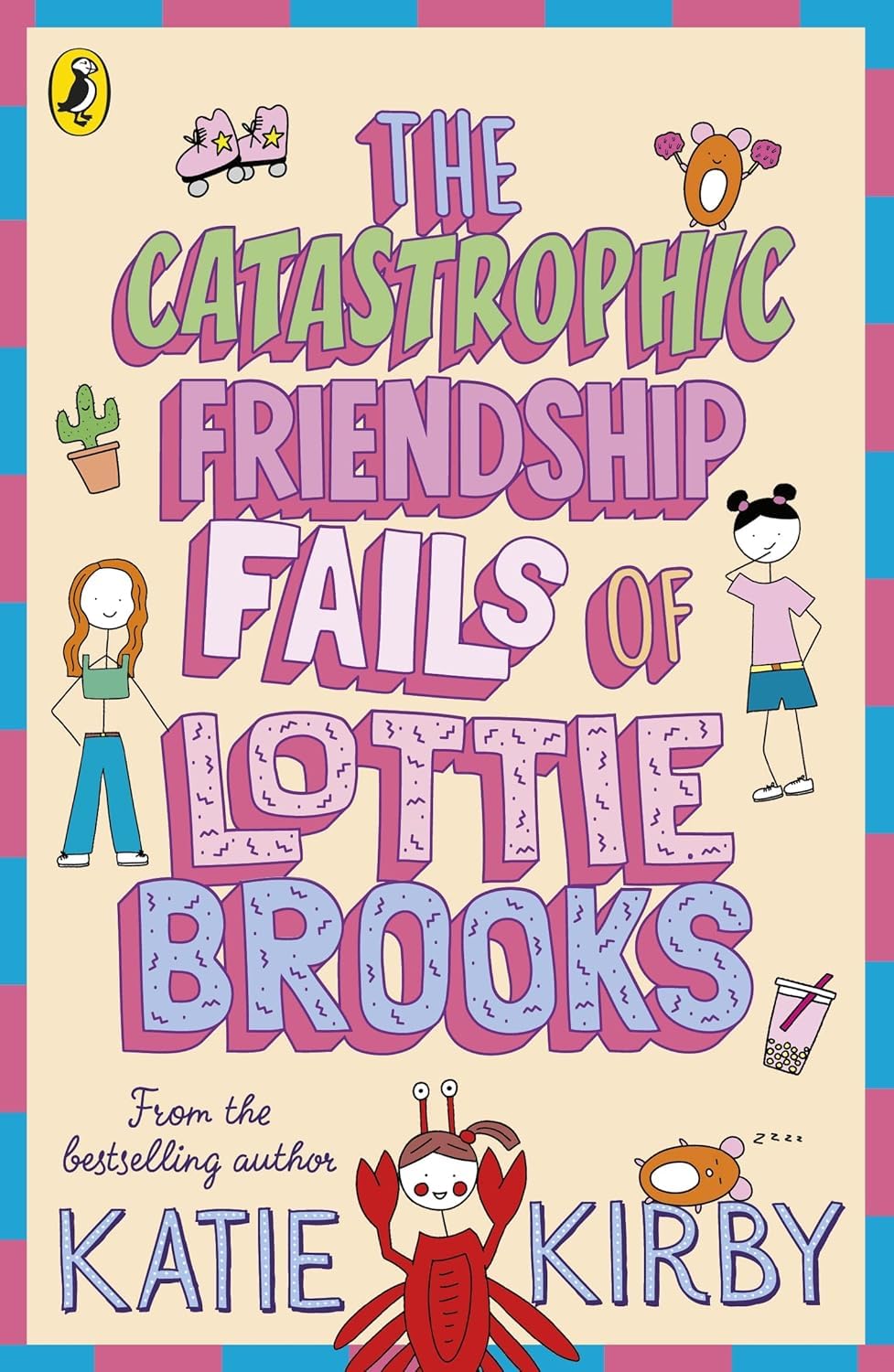 Lottie Brooks Series 7 Books Collection Set By Katie Kirby (The Completely Chaotic Christmas, Extremely Embarrassing Life, Catastrophic Friendship Fails, Totally Disastrous School-Trip & More)