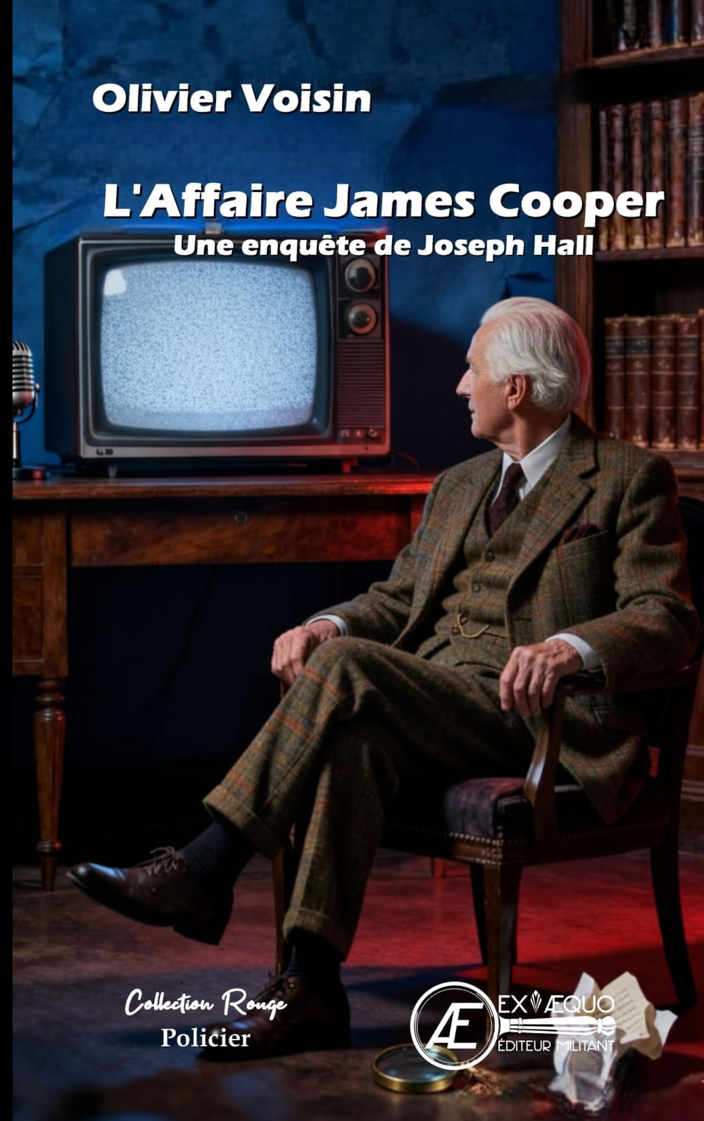 L'affaire James Cooper: les enquêtes de Joseph Hall