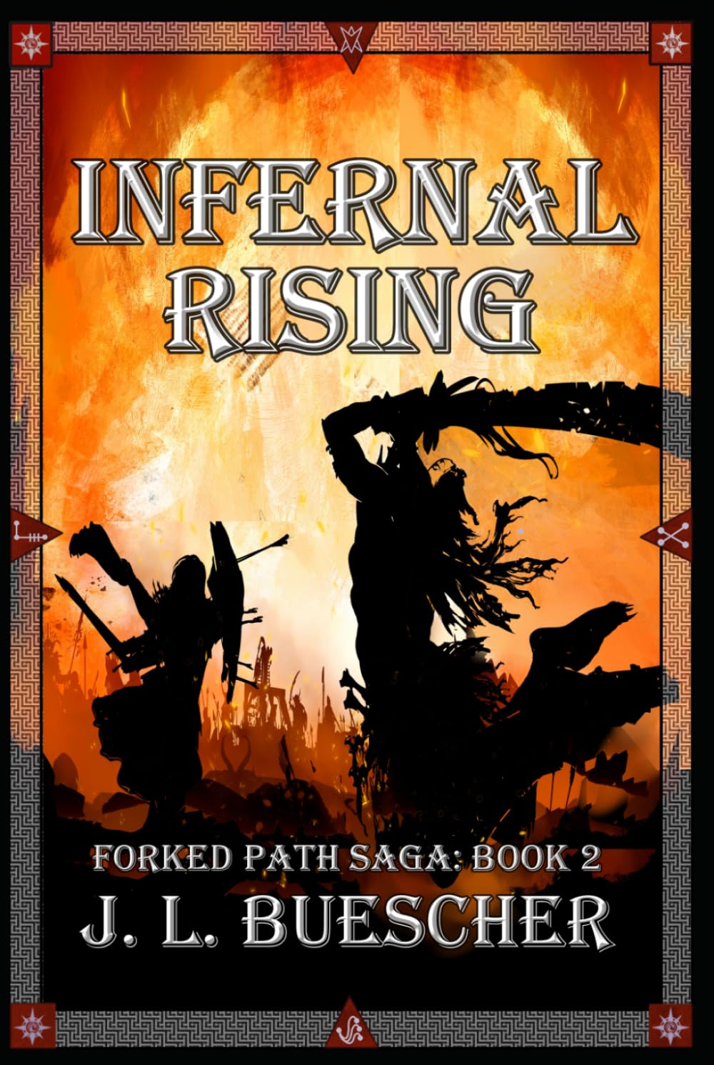 Infernal Rising: Forked Path Saga: Book 2