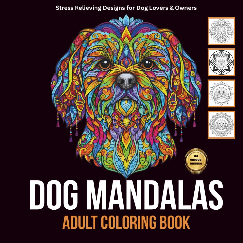 Dog Mandalas Coloring Book for Adults: 50 Simple Relaxing Dog Mandala Designs for Stress Relief, Mindfulness, and Creative Calm (Timeless Dogs Mandala Collection™)