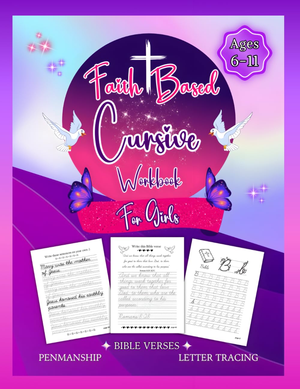 Faith Based Cursive Workbook for Girls 6-11: Learn Cursive Faith Based Handwriting, Bible Verse Handwriting and Coloring, Penmanship Workbook for ... Cursive Handwriting (Faith-Based Penmanship)