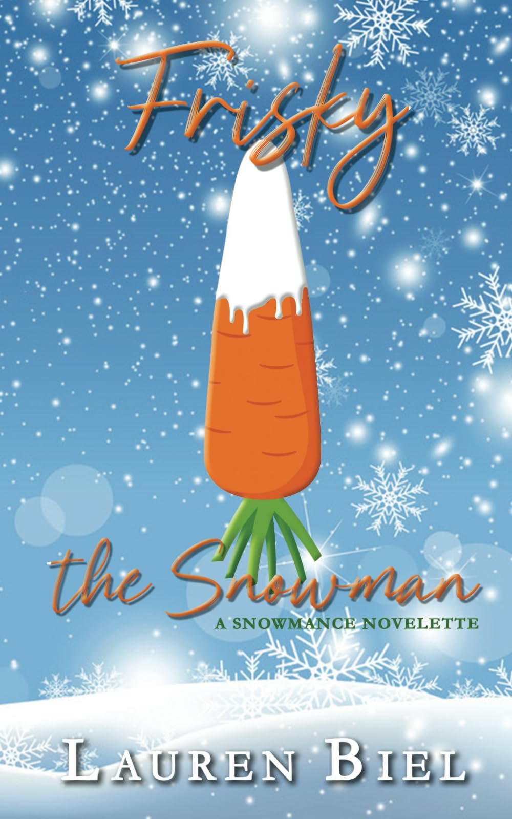 Frisky the Snowman: a snowmance novelette