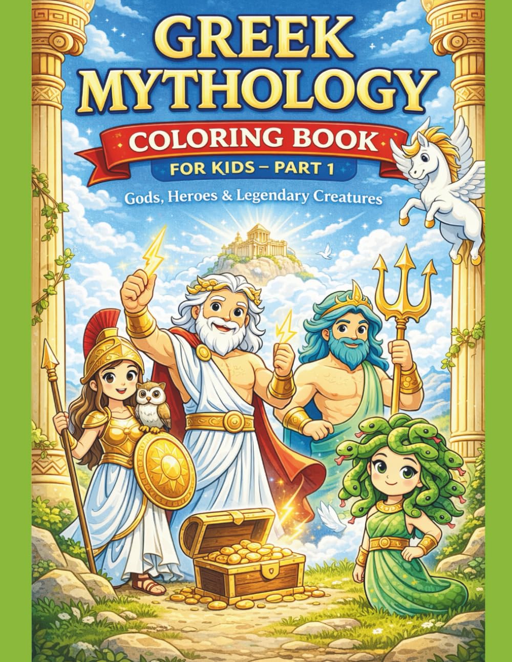 Greek mythology colouring book for kids part 1: God's, hero's and legendary creatures