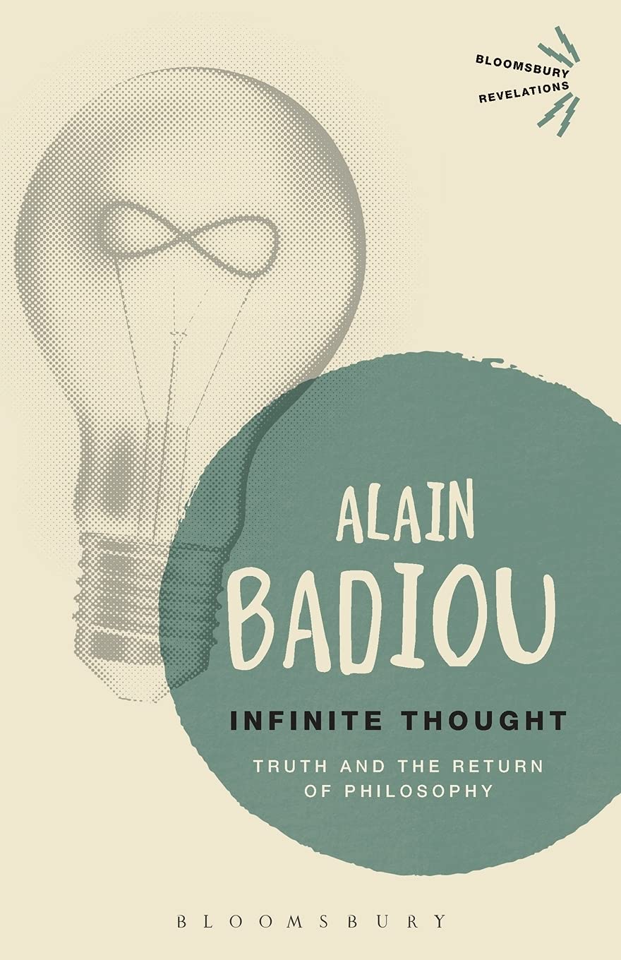 Infinite Thought: Truth and the Return to Philosophy (Bloomsbury Revelations)