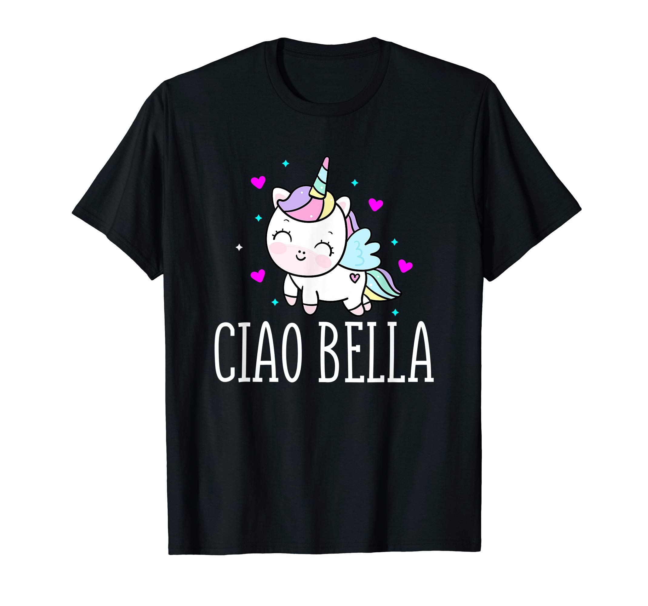 Ciao BellaFunny Ciao Bella Heart Unicorn Italy Expression T-Shirt