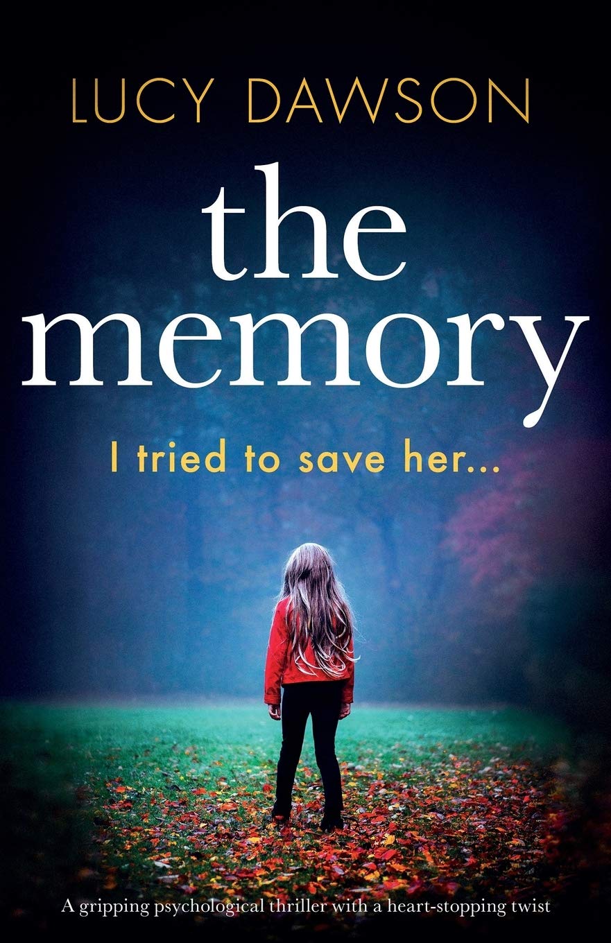 The Memory: A gripping psychological thriller with a heart-stopping twist