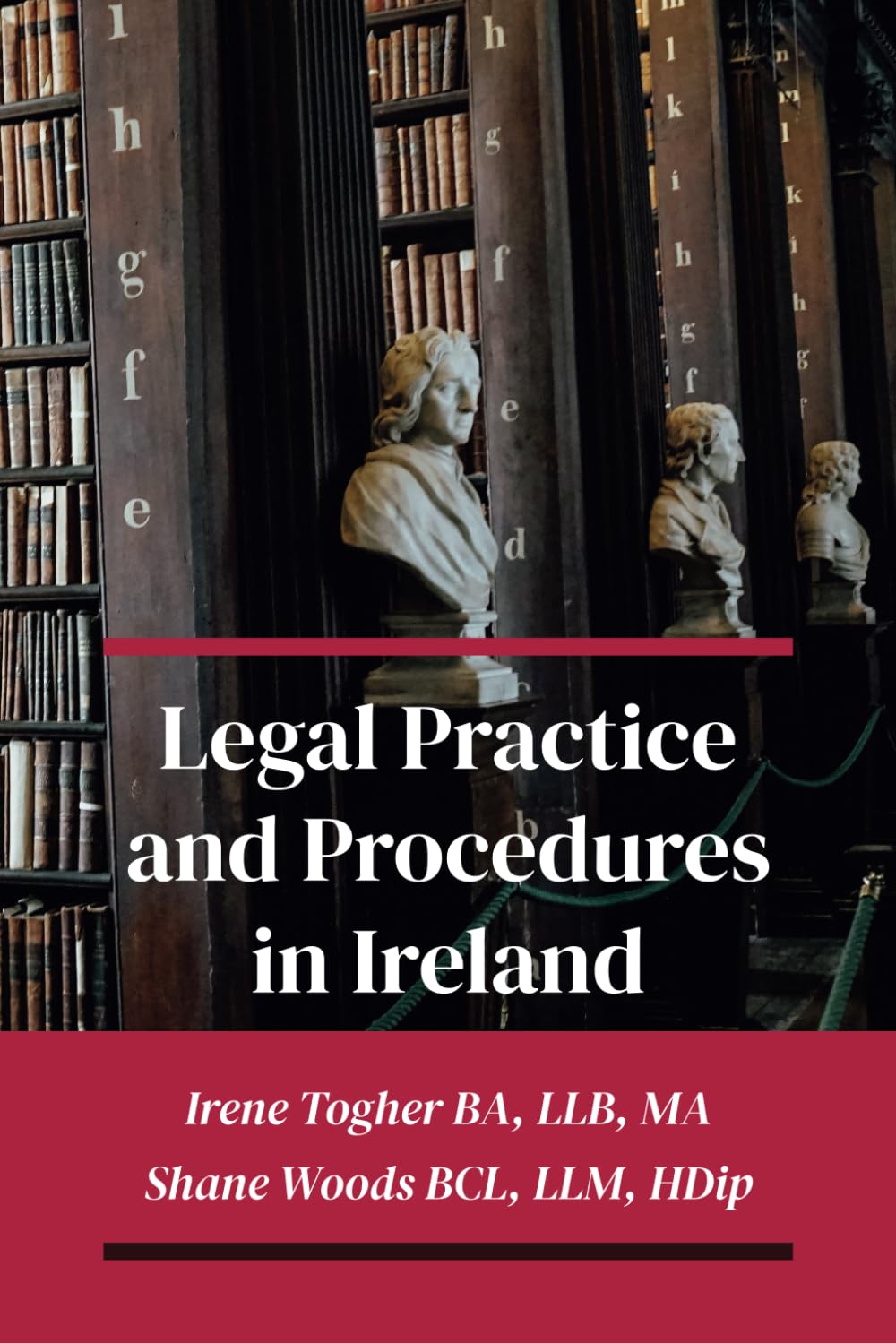 Legal Practice and Procedures in Ireland