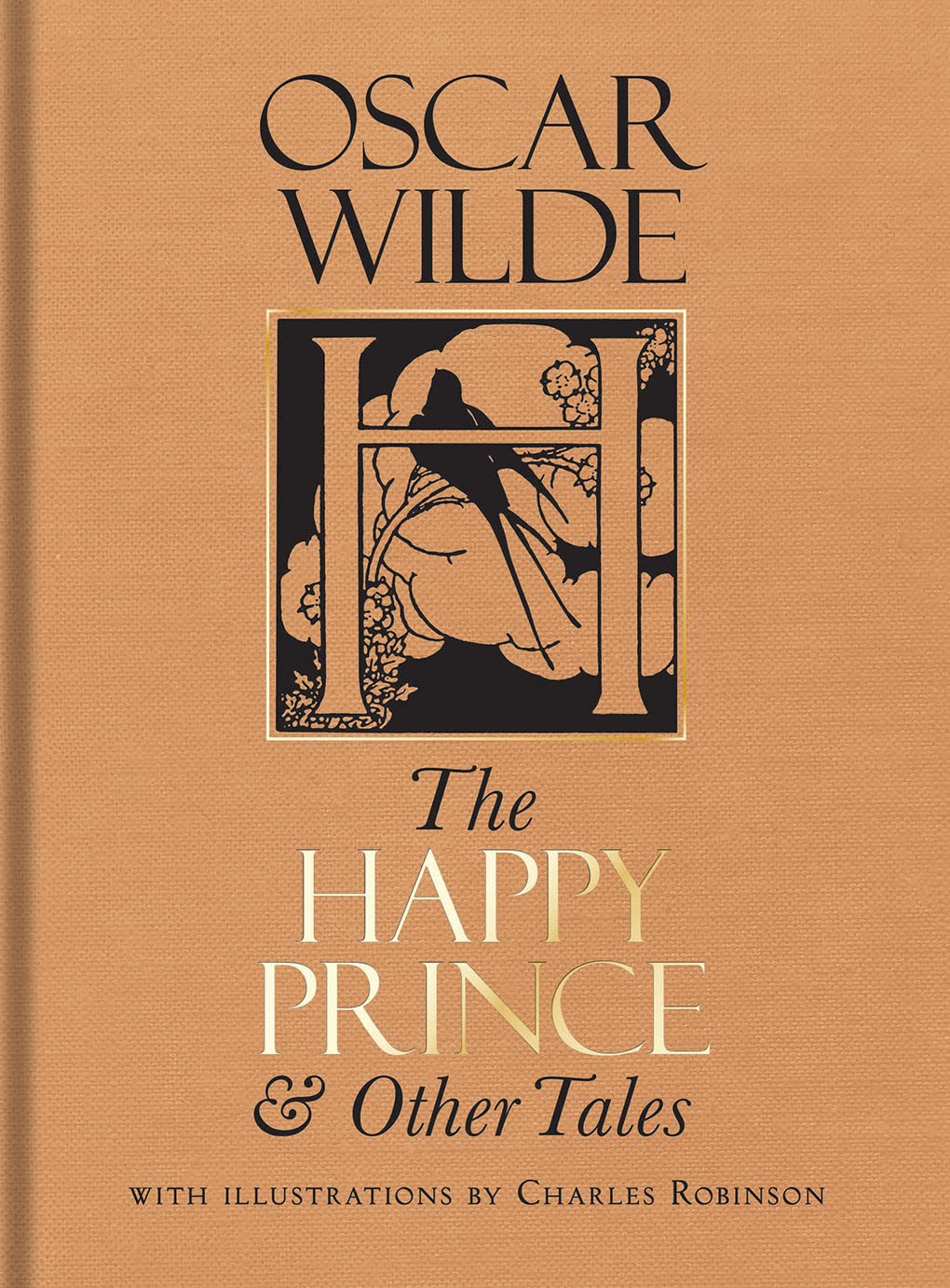 The Happy Prince & Other Tales: by Oscar Wilde