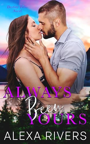 Always Been Yours: 2