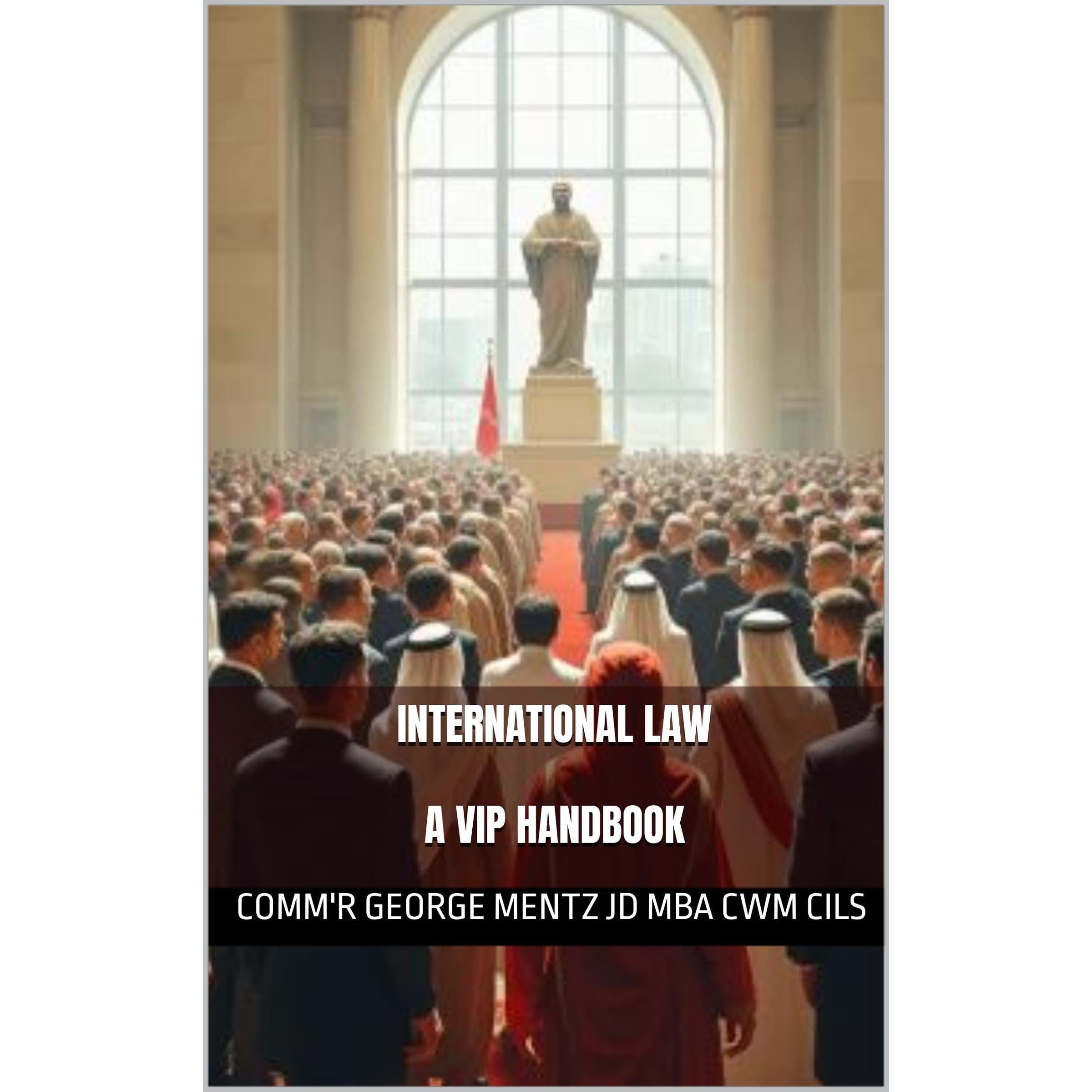 International Law A VIP Handbook