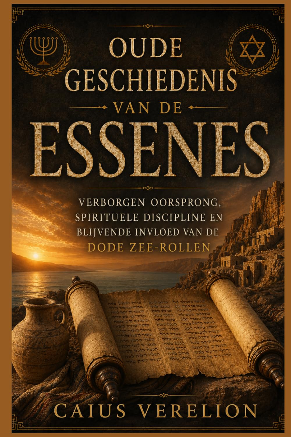 OUDE GESCHIEDENIS VAN DE ESSENES: VERBORGEN OORSPRONG, SPIRITUELE DISCIPLINE EN BLIJVENDE INVLOED VAN DE DODE ZEE-ROLLEN