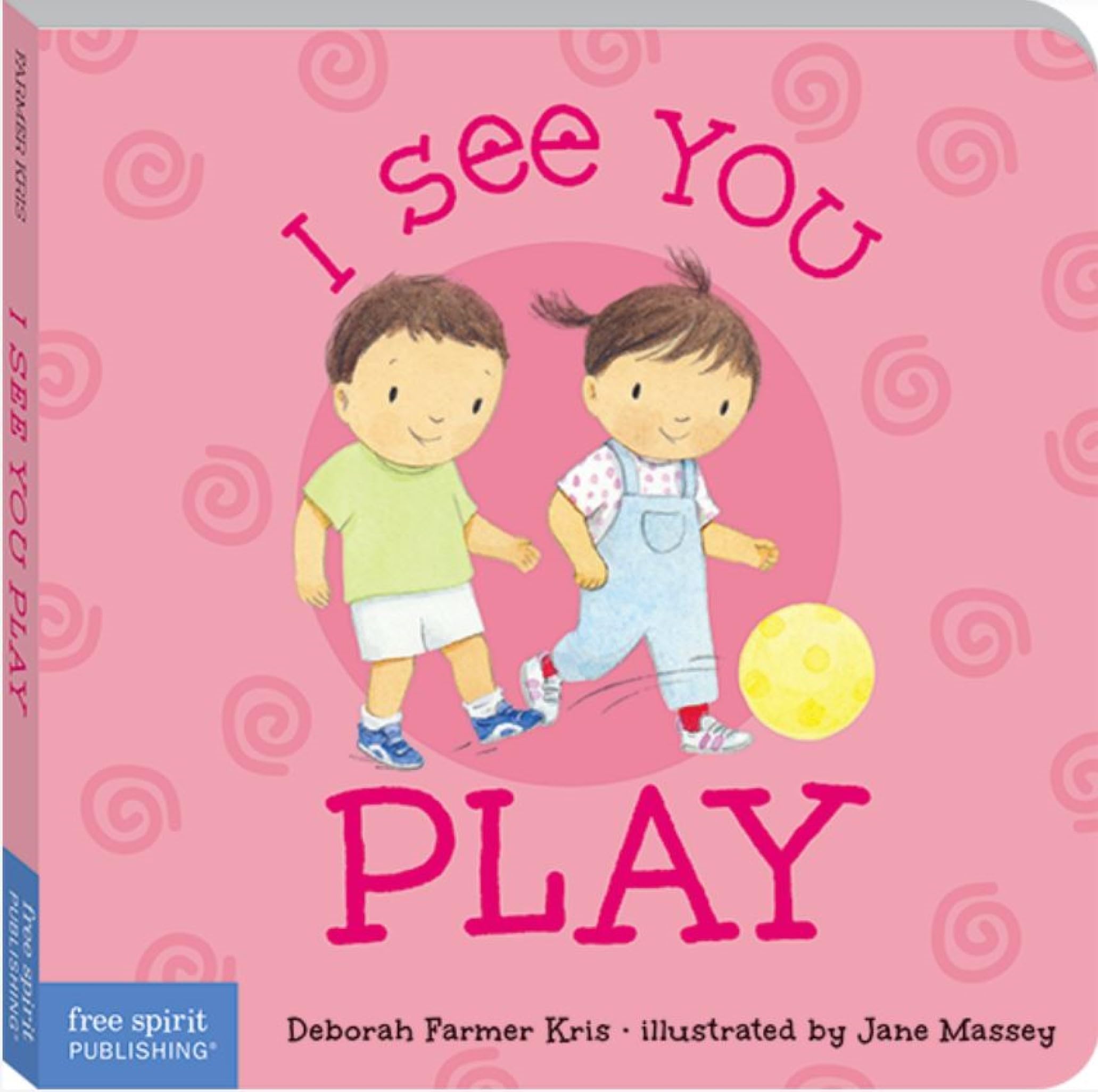 I See You Play (I See You Board Books)