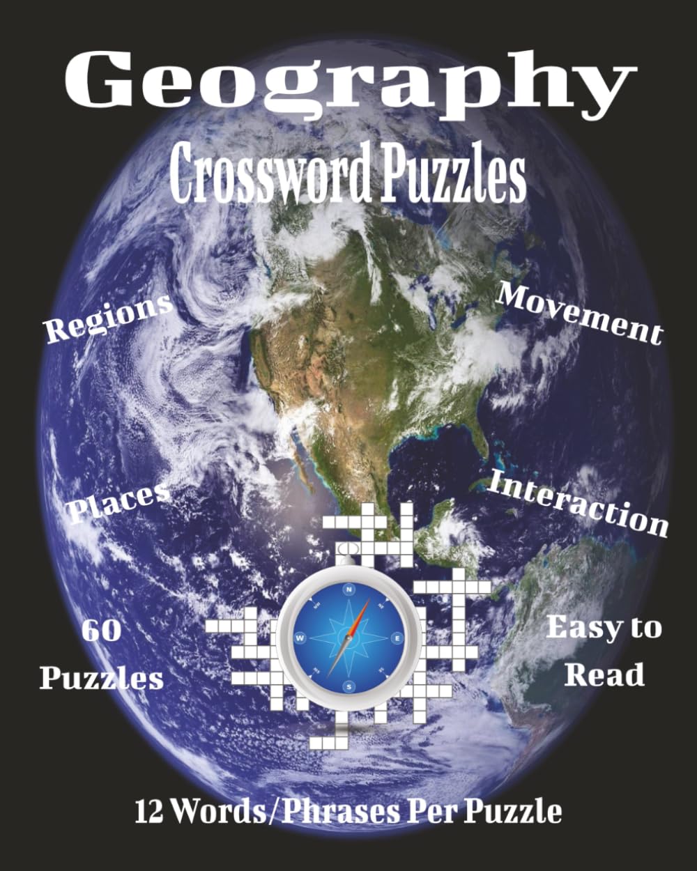 Geography Crossword Puzzles: A Fun & Challenging Journey Through Maps, Places, Capitals & Continents