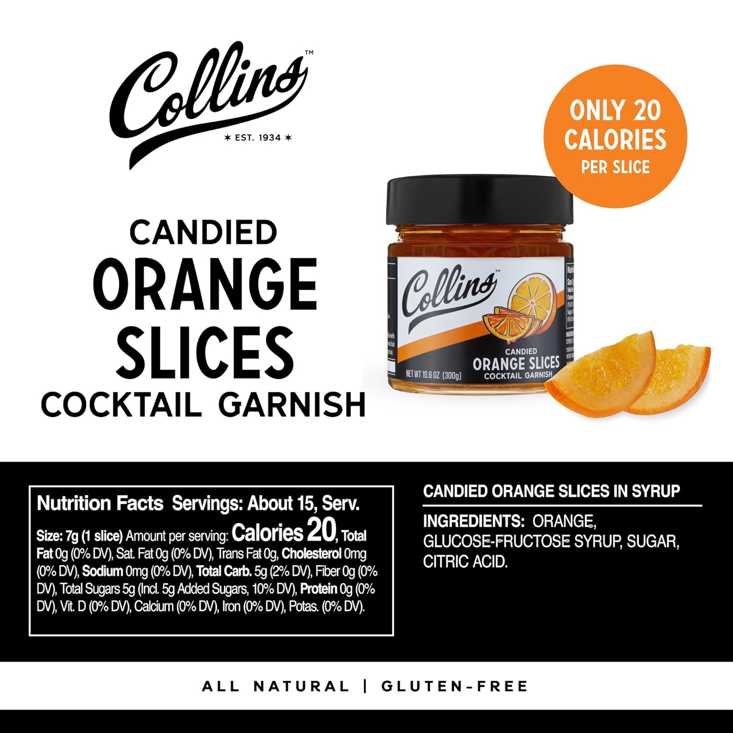 Collins Candied Orange Slices in Syrup, Gluten Free Cocktail Garnishes for Margarita, Whiskey Sour, Fruit Punch, Pies, Ideal for Bars, Restaurants, Hotels, Desserts, Baking Supplies, 10.6 oz, Set of 6