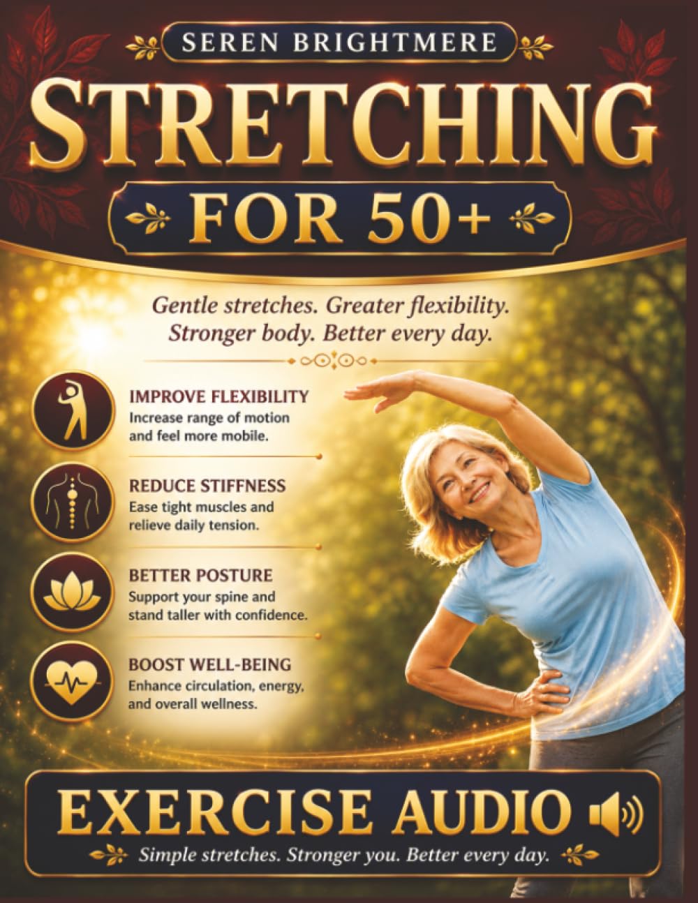 Stretching for 50+: Gentle Exercises to Reduce Joint Pain, Improve Flexibility & Restore Mobility | Illustrated Stretching Routine for Adults Over 50