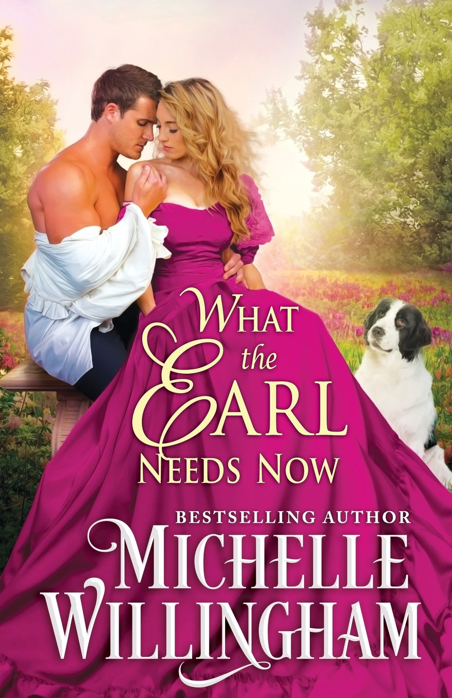 What the Earl Needs Now: Volume 2 (The Earls Next Door)