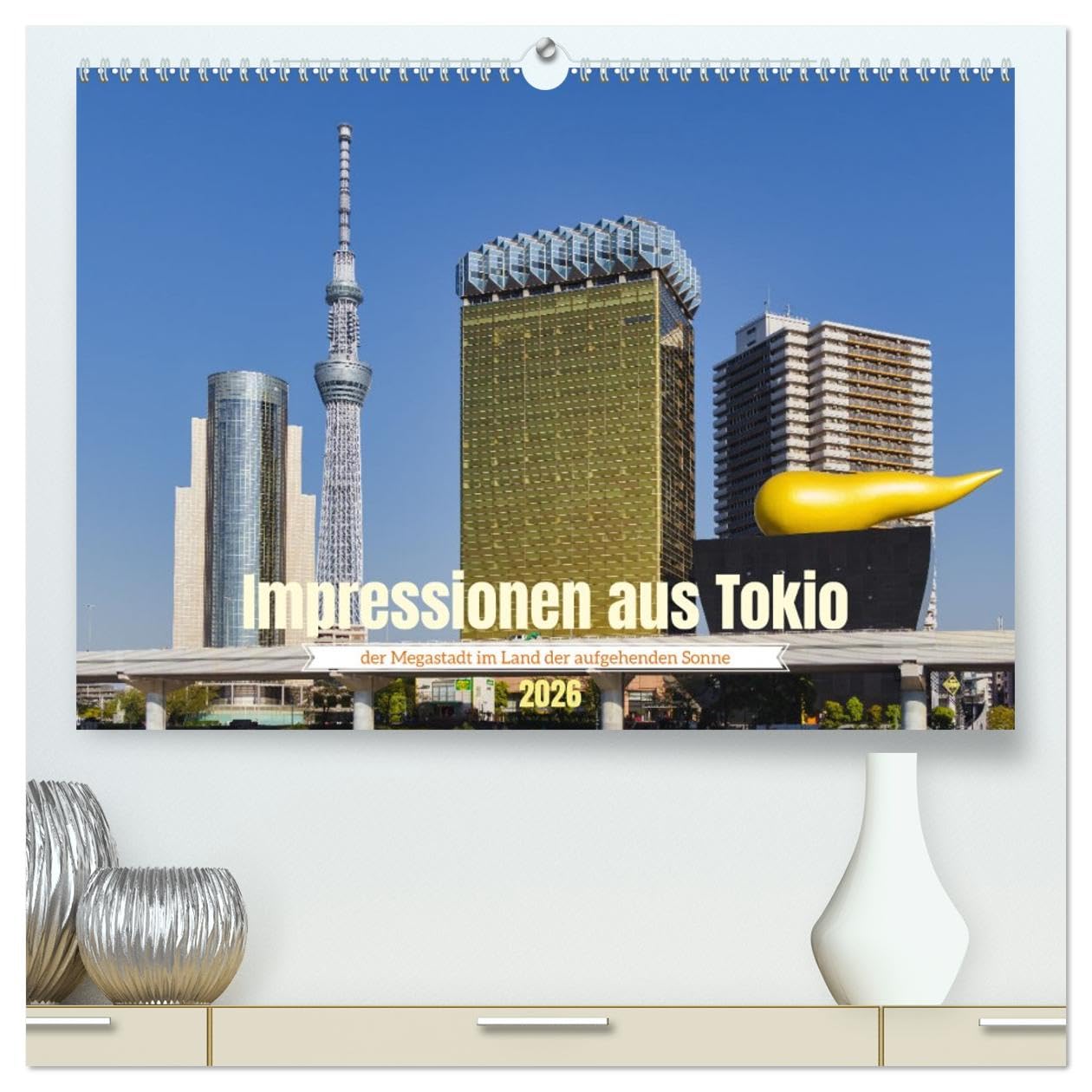 Impressionen aus Tokio, der Megastadt im Land der aufgehenden Sonne (hochwertiger Premium Wandkalender 2026 DIN A2 quer), Kunstdruck in Hochglanz: ... durch Japans Hauptstadt Tokio (CALVENDO Orte)