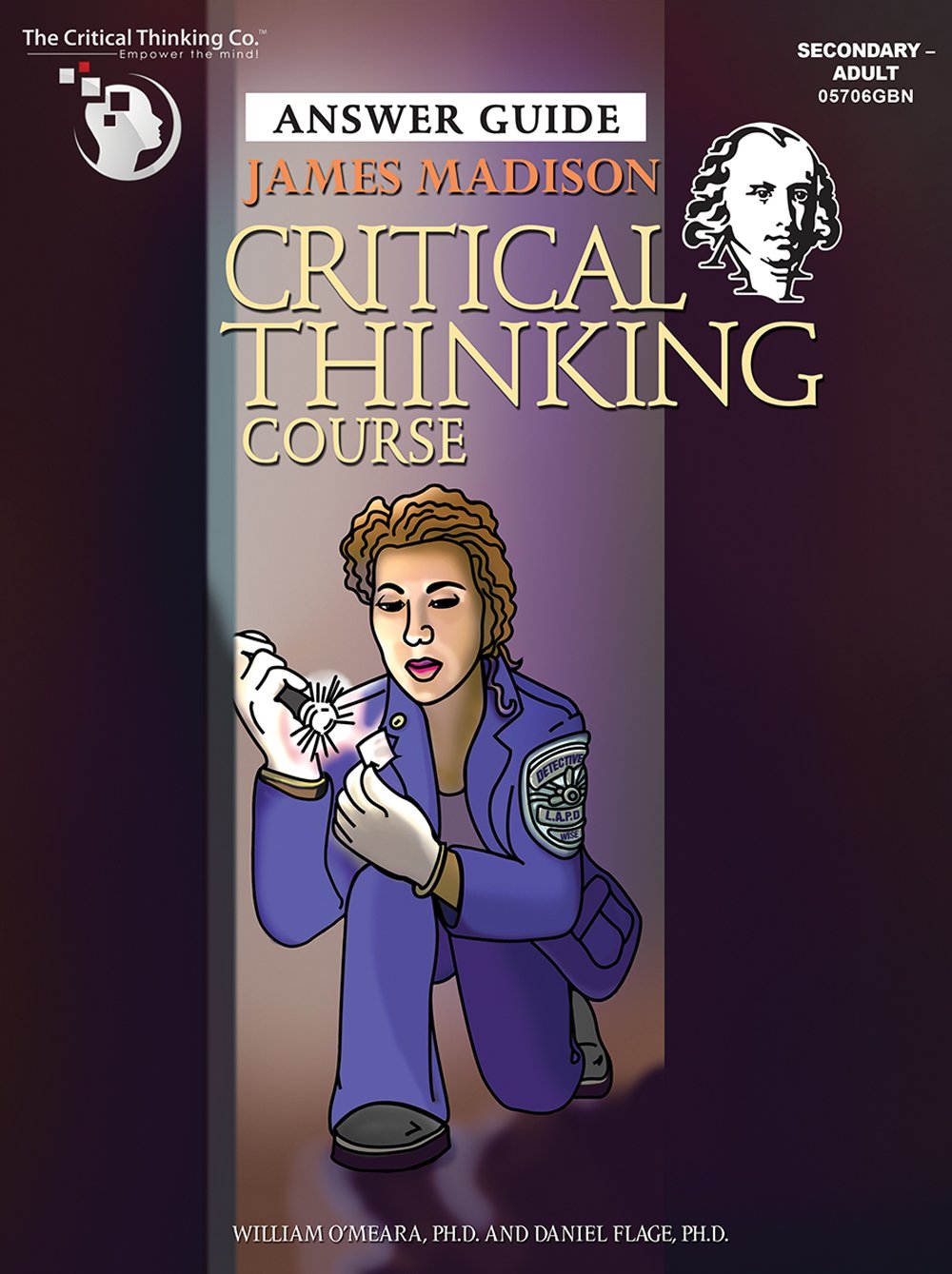 James Madison Critical Thinking Course: Answer Guide Teacher's Manual Book - Captivating Crime-Related Scenarios (Teacher's Edition) Paperback – January 1, 2010