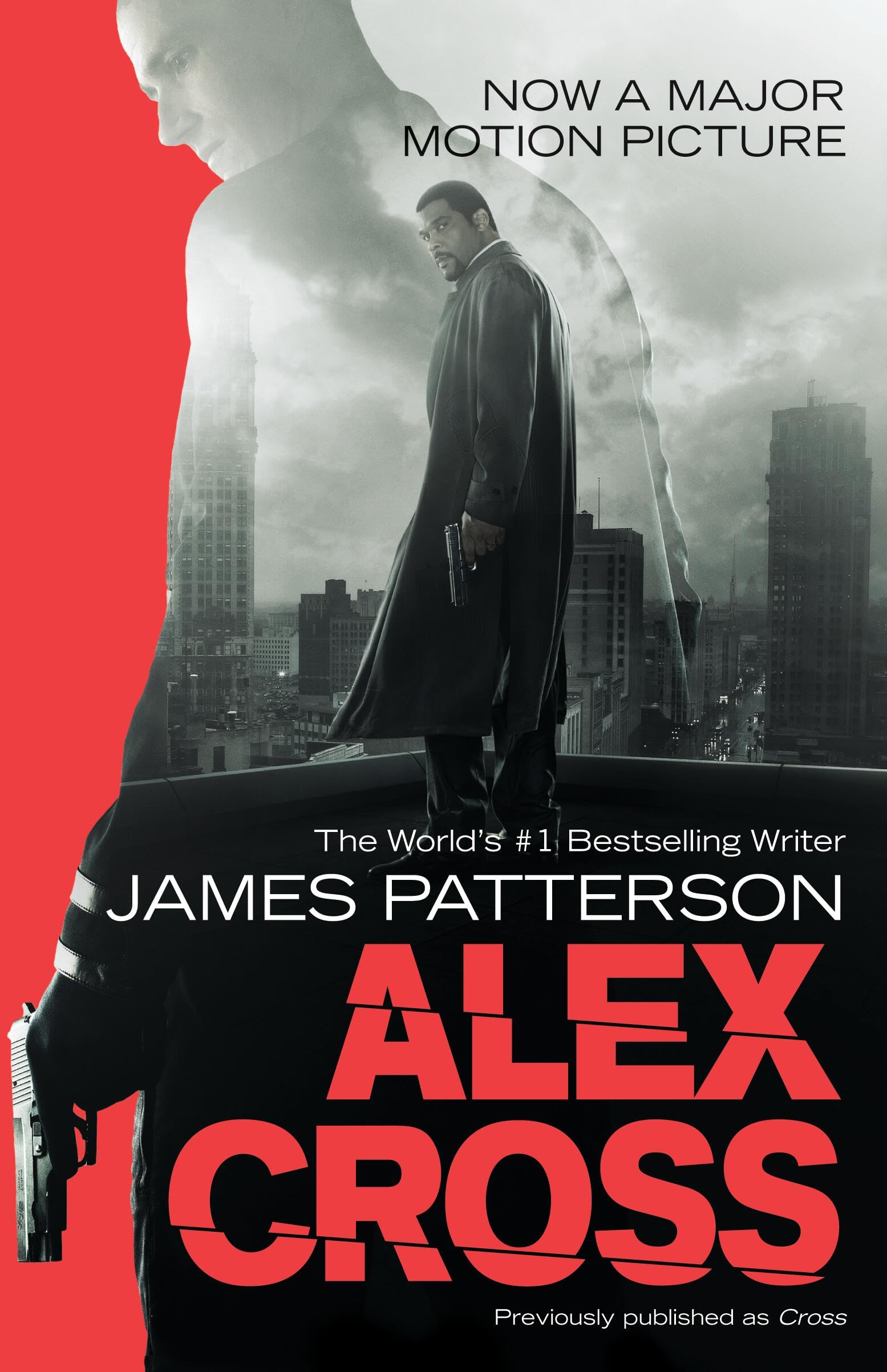 Alex Cross: Also published as CROSS Patterson, James