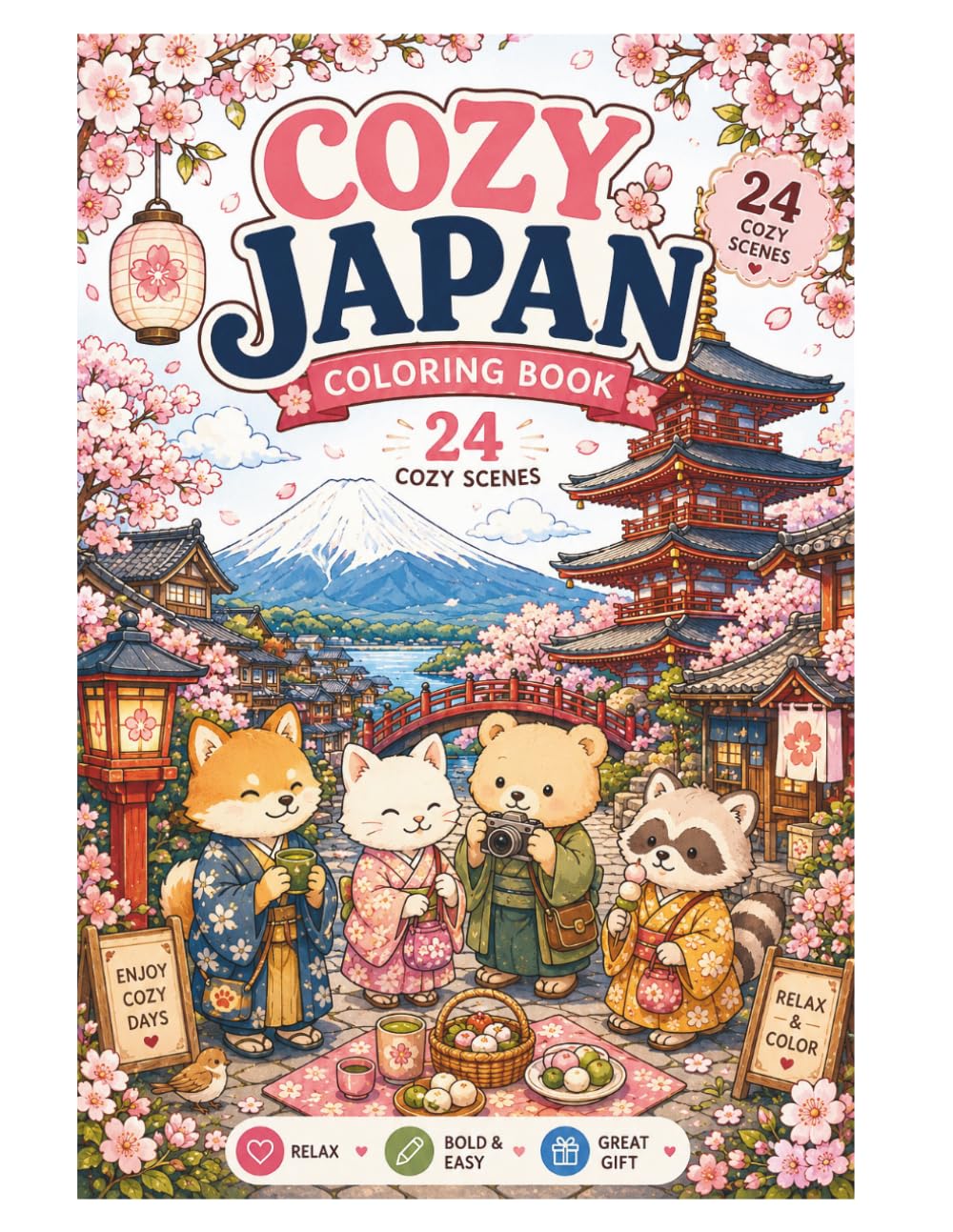 COZY JAPAN Coloring Book: 24 Cozy Coloring Scenes Inspired by Japan