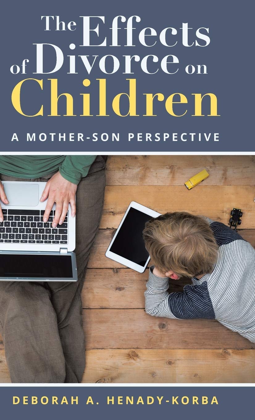 The Effects of Divorce on Children: A Mother-Son Perspective