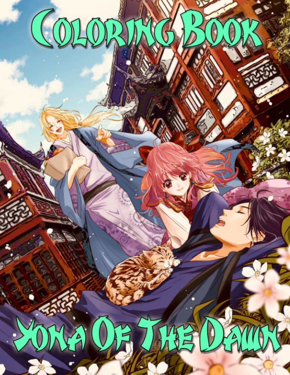 Yona Coloring Book: A Collection All Amazing Of Fantasy The Ultimate Dawn Unique Adult Books Relaxation