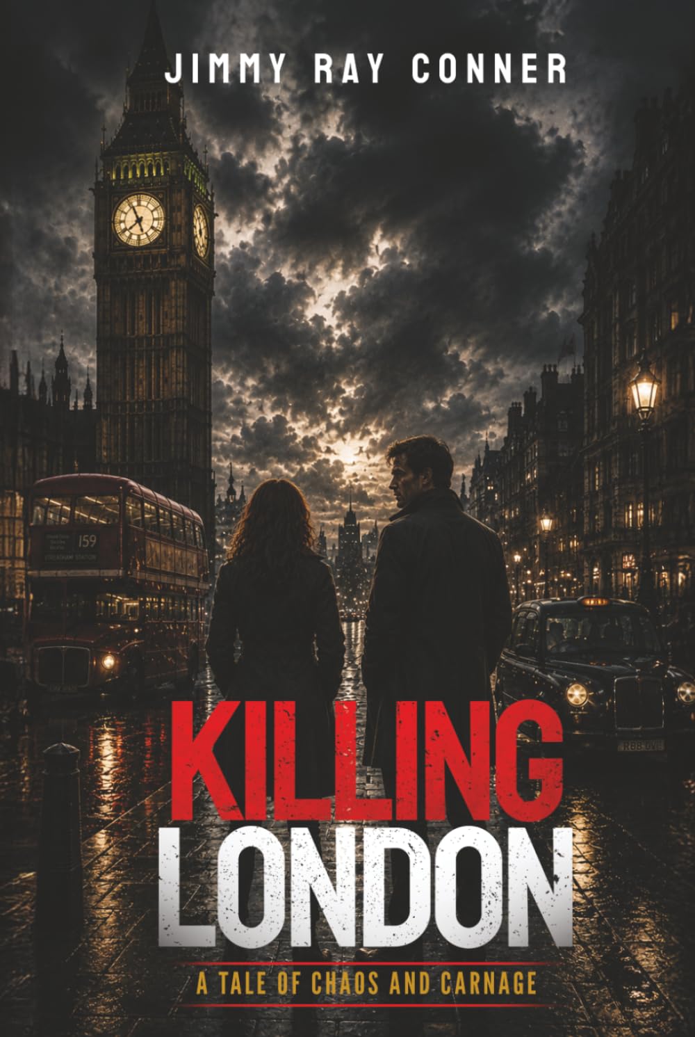 Killing London: A Tale of Chaos And Carnage