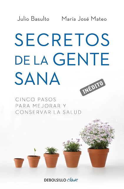 Portada de Secretos de la Gente Sana: Cinco Pasos para Mejorar y Conservar L a Sa