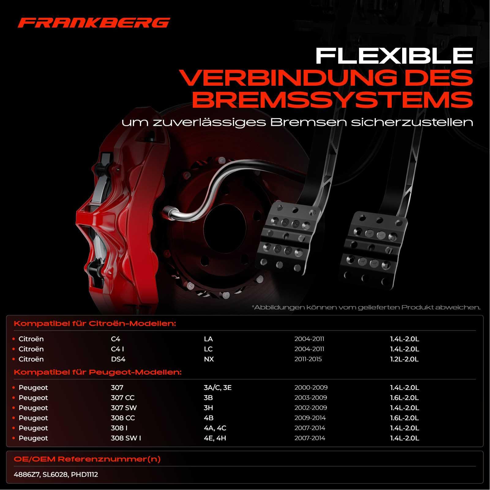 Frankberg Bremsschlauch Bremsschläuche Hinterachse Rechts Kompatibel mit 307 Break 3E 307 CC 3B 308 SW I 4E 4H 308 I 4A 4C C4 II NC Replace# 4886Z7,SL6028