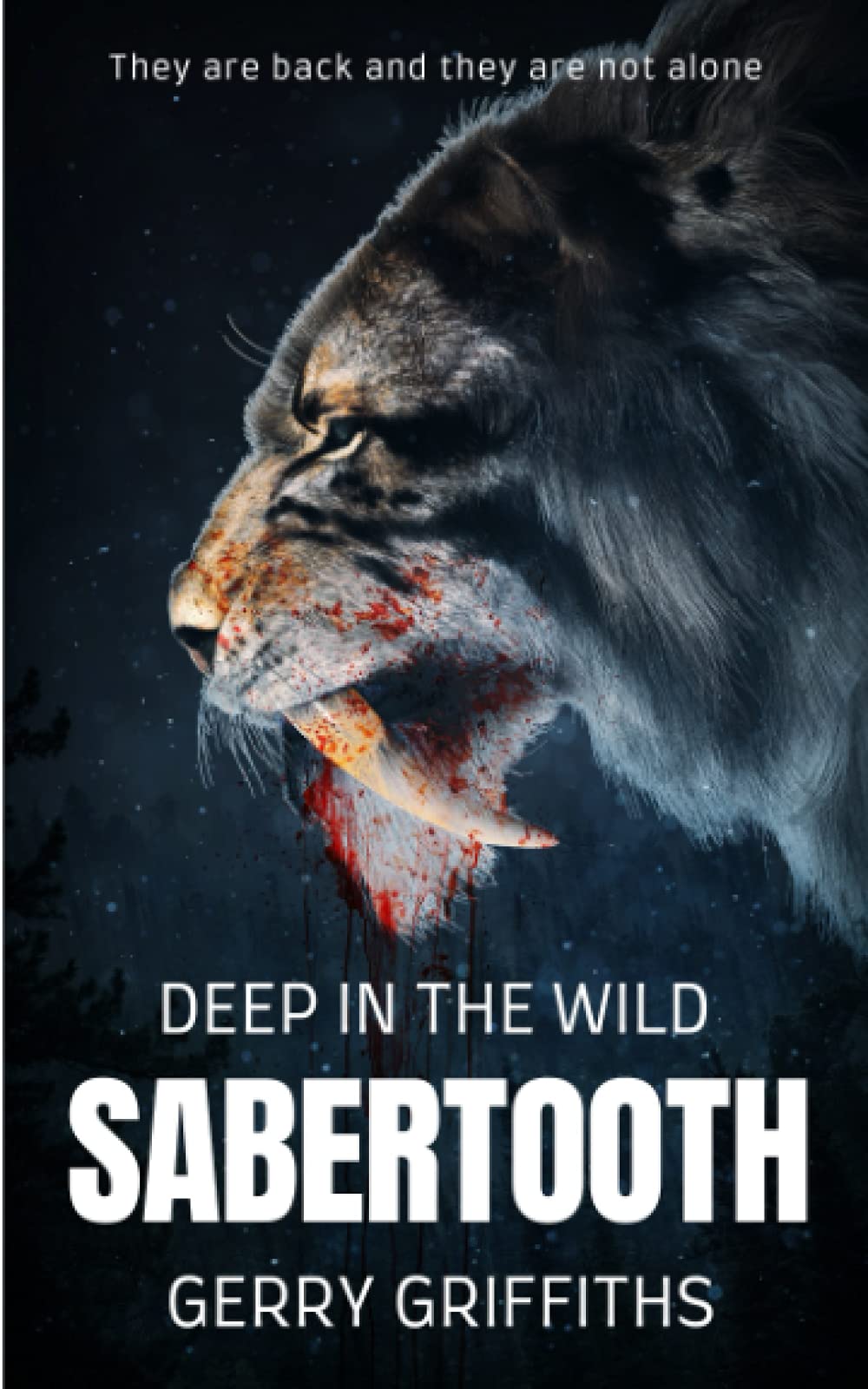 Deep In The Wild: Sabertooth
