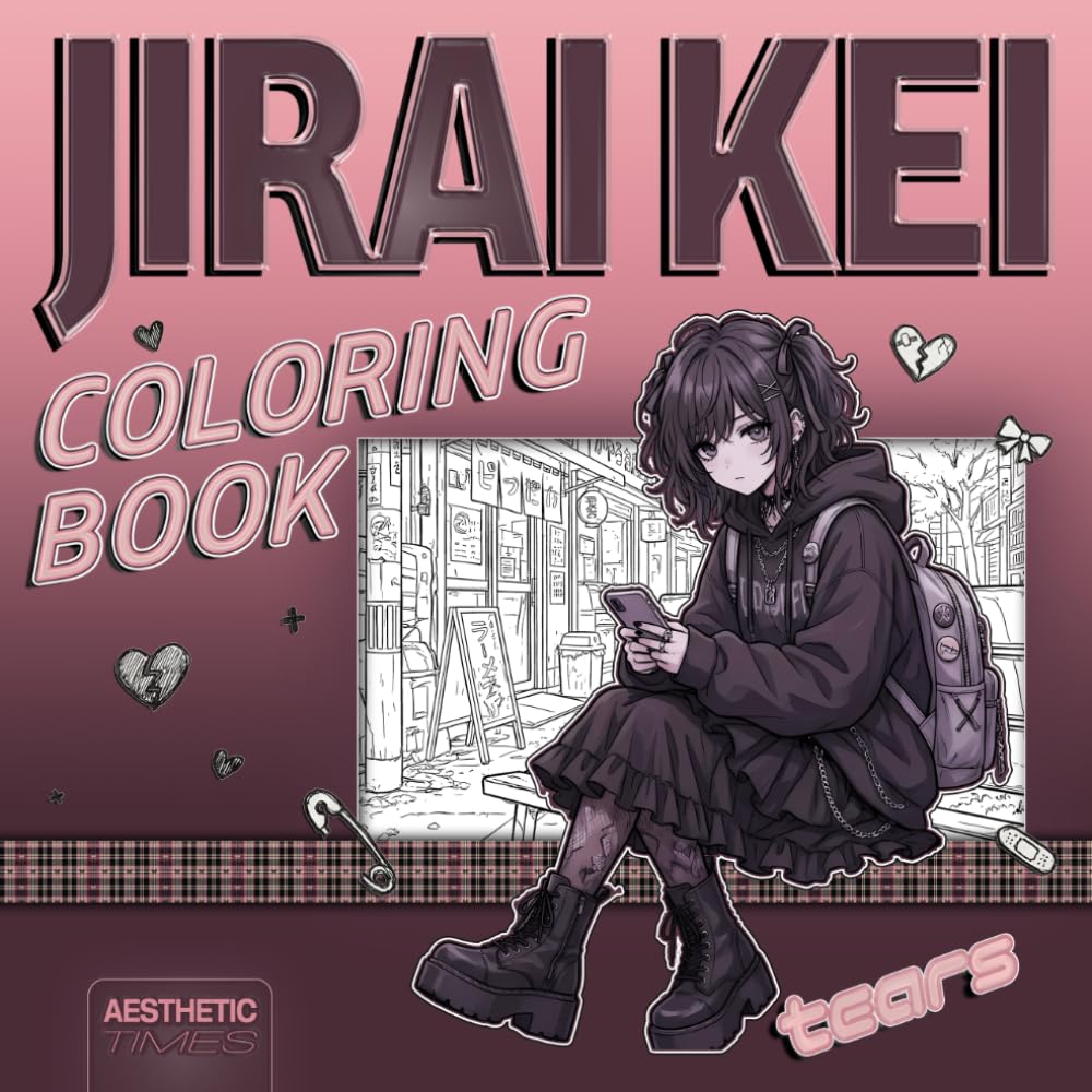 Jirai Kei Coloring Book: Tears (Dark Girly Moods)